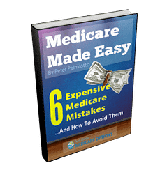 6 expensive medicare mistakes